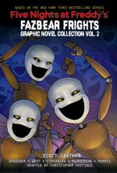 Five nights at Freddy's - fazbear frights: graphic novel collection. Vol. 2