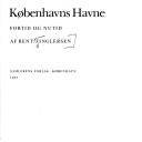 Københavns havne : fortid og nutid