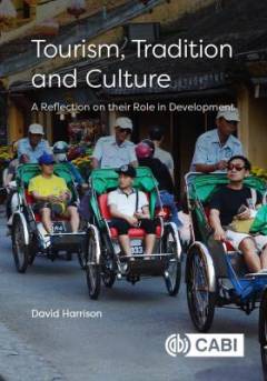 Tourism, tradition and culture : a reflection on their role in development