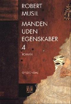 Manden uden egenskaber. Bind 4
