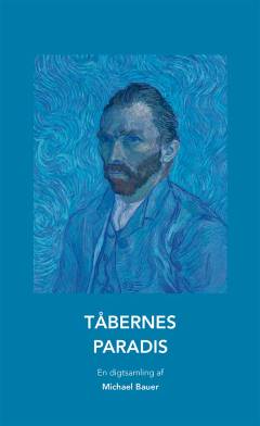 Tåbernes paradis : en digtsamling