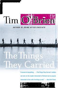 The things they carried : a work of fiction