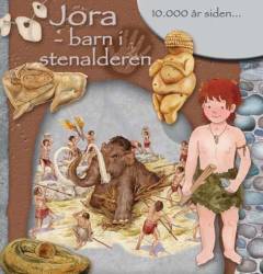 Jora - barn i stenalderen