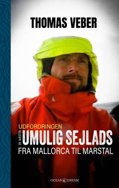 Udfordringen : en næsten umulig sejlads fra Mallorca til Marstal