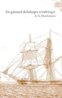 En gammel skibslæges erindringer