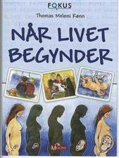 Når livet begynder
