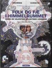 Folk og fæ i himmelrummet : Linda og Valentins galaktiske leksikon