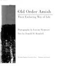Old Order Amish : their enduring way of life