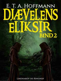 Djævelens eliksir. Bind 2