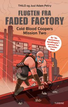 Flugten fra Faded Factory
