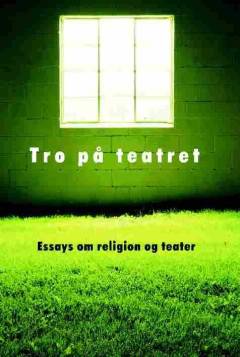 Tro på teatret