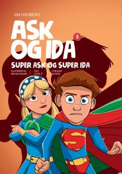 Ask og Ida - Super Ask og Super Ida