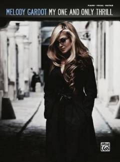 My one and only thrill : \piano, vocal, guitar\
