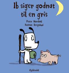 Ib siger godnat til en gris