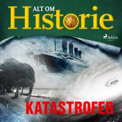 Historiens værste katastrofer