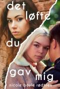 Det løfte du gav mig. Facet