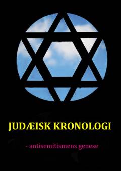 Judæisk kronologi : antisemitismens genese