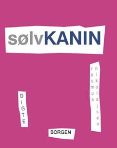 Sølvkanin : digte