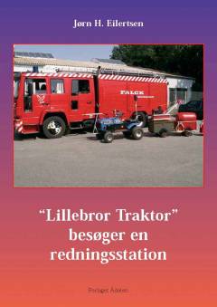 Lillebror Traktor besøger en redningsstation