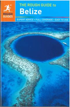 The rough guide to Belize