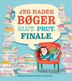 Jeg hader bøger - slut - prut - finale