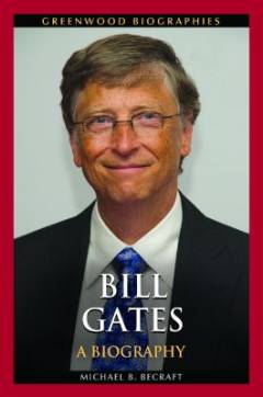 Bill Gates : a biography