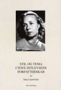 Stil og tema i Tove Ditlevsens forfatterskab