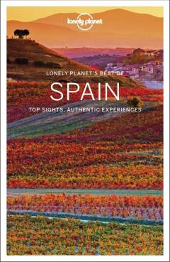 Spain : top sights, authentic experiences