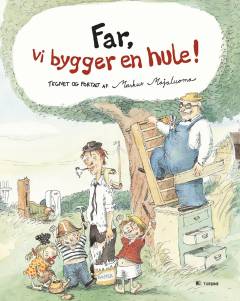 Far, vi bygger en hule!