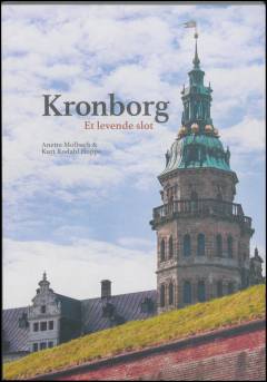 Kronborg - et levende slot