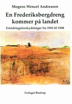 En frederiksbergdreng kommer på landet : erindringsforskydninger fra 1943 til 1948
