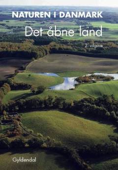 Naturen i Danmark. Det åbne land
