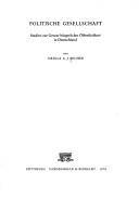 Politische Gesellschaft : Studien zur Genese bürgerlicher Öffentlichkeit in Deutschland