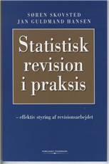 Statistisk revision i praksis : effektiv styring af revisionsarbejdet