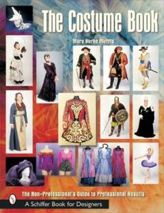 The costume book : the non-professional's guide to professional results