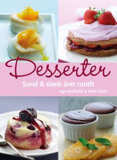 Desserter : sund & slank året rundt
