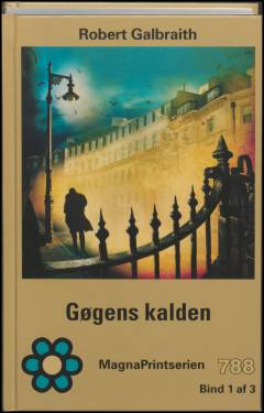 Gøgens kalden : kriminalroman. Bind 1 (Stor skrift)