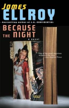 Because the night