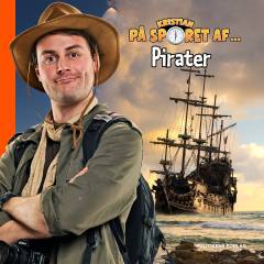 Kristian på sporet af - pirater