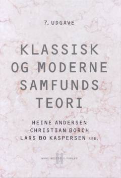 Klassisk og moderne samfundsteori. Bind 2