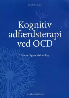 Kognitiv adfærdsterapi ved OCD : manual til gruppebehandling