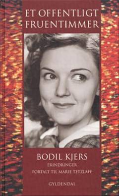 Et offentligt fruentimmer : erindringer