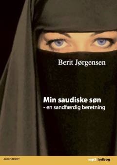 Min saudiske søn : en sand historie