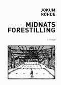 Midnatsforestilling : 5 skuespil. Bangsbohave