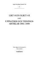 August Strindbergs samlade verk. 17 : Likt och olikt I-II, samt Uppsatser och tidningsartiklar 1884-1890