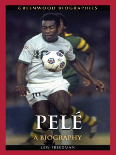 Pelé : a biography