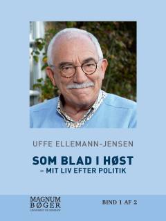 Som blad i høst : mit liv efter politik. Bind 2 (Stor skrift)