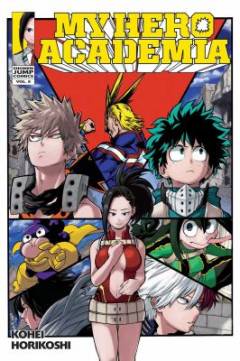 My hero academia. Vol. 8 : Yaoyorozu Rising