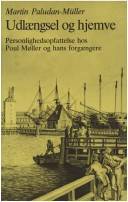 Udlængsel og hjemve : personlighedsopfattelse hos Poul Møller og hans forgængere