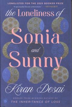 The loneliness of Sonia and Sunny : a novel